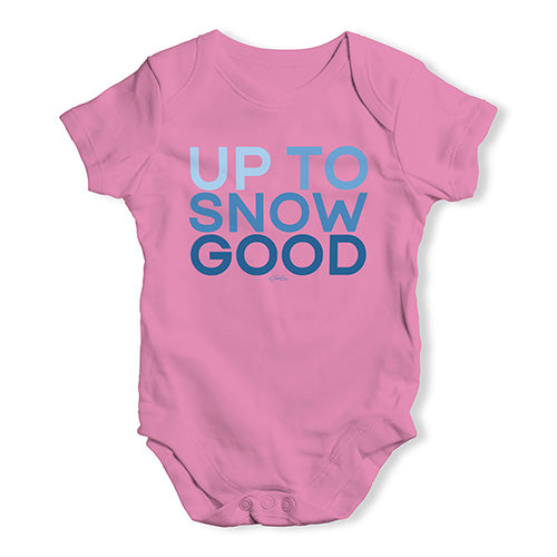 Funny Baby Clothes Up To Snow Good Baby Unisex Baby Grow Bodysuit 12 - 18 Months Pink