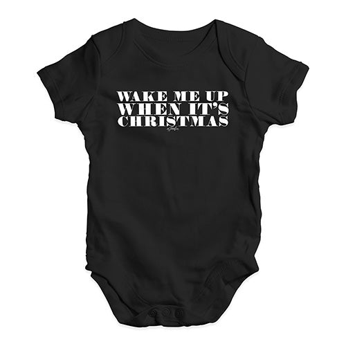 Funny Infant Baby Bodysuit Wake Me Up When It's Christmas Baby Unisex Baby Grow Bodysuit 0 - 3 Months Black
