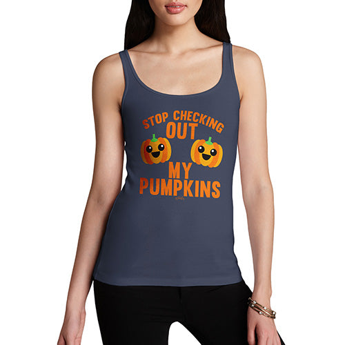 Funny Gifts For Women Checking Out My Pumpkins Women's Tank Top X-Large Navy