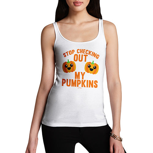 Womens Humor Novelty Graphic Funny Tank Top Checking Out My Pumpkins Women's Tank Top Medium White