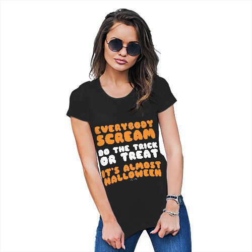 Funny T Shirts For Mum Everybody Scream Women's T-Shirt X-Large Black