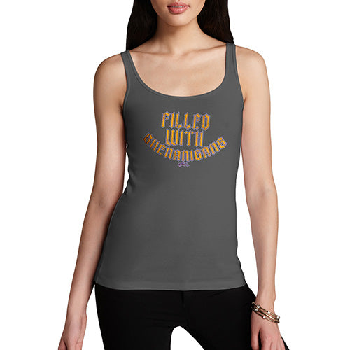 Womens Novelty Tank Top Filled With Shenanigans Women's Tank Top Small Dark Grey