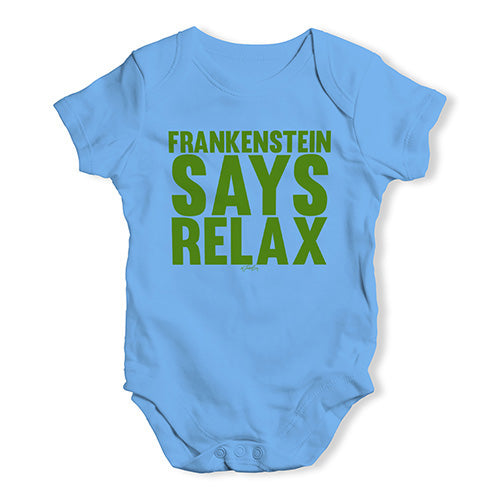 Funny Baby Clothes Frankenstein Says Relax Baby Unisex Baby Grow Bodysuit 12 - 18 Months Blue