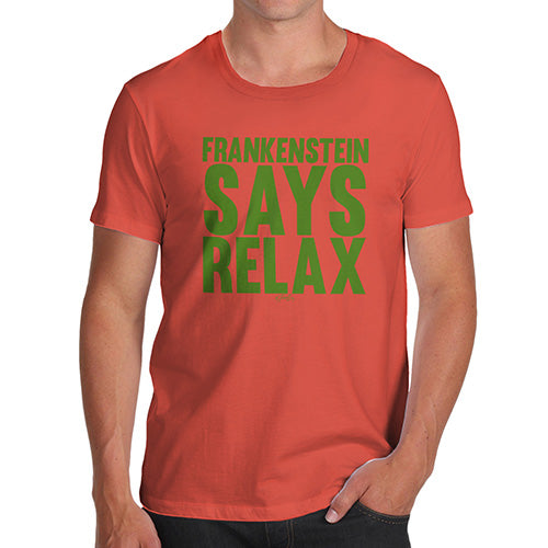 Funny T-Shirts For Men Frankenstein Says Relax Men's T-Shirt Medium Orange
