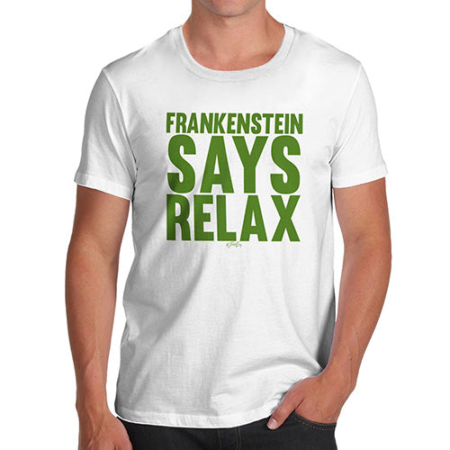 Funny Mens Tshirts Frankenstein Says Relax Men's T-Shirt Large White