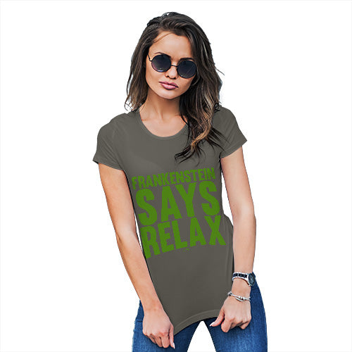 Womens Funny T Shirts Frankenstein Says Relax Women's T-Shirt Large Khaki