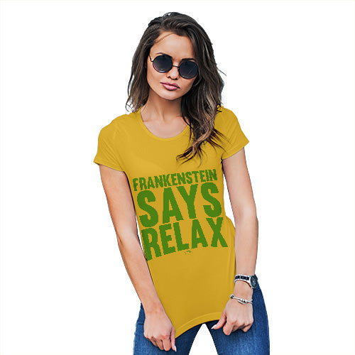 Funny Tshirts For Women Frankenstein Says Relax Women's T-Shirt X-Large Yellow