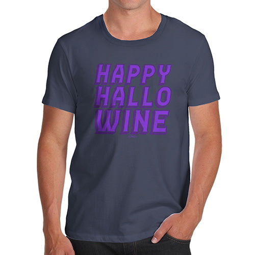 Funny T-Shirts For Men Happy Hallo Wine Men's T-Shirt Small Navy