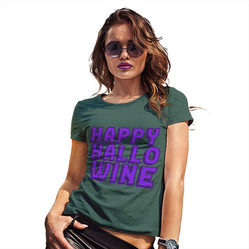 Funny Shirts For Women Happy Hallo Wine Women's T-Shirt X-Large Bottle Green