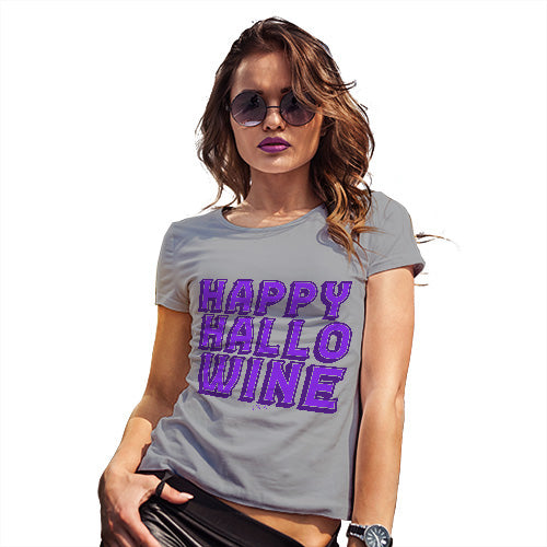 Funny Gifts For Women Happy Hallo Wine Women's T-Shirt X-Large Light Grey