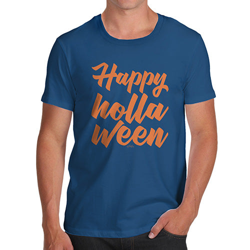 Funny Mens T Shirts Happy Holla Ween Men's T-Shirt Small Royal Blue
