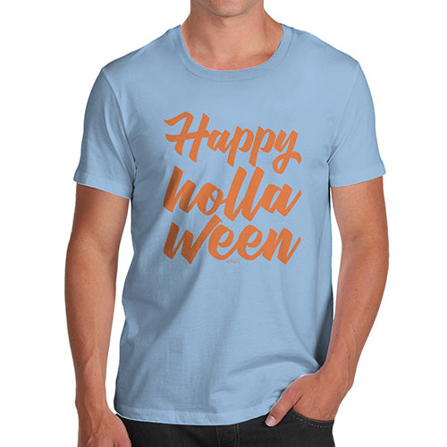 Mens Humor Novelty Graphic Sarcasm Funny T Shirt Happy Holla Ween Men's T-Shirt Large Sky Blue