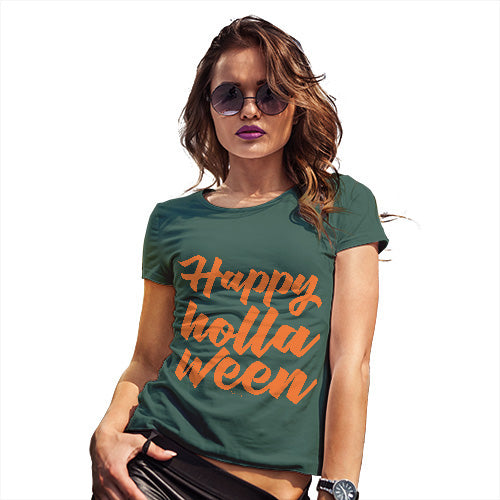 Womens Funny T Shirts Happy Holla Ween Women's T-Shirt Large Bottle Green