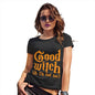 Funny T-Shirts For Women Sarcasm Good Witch I'm Bad Too Women's T-Shirt Medium Black