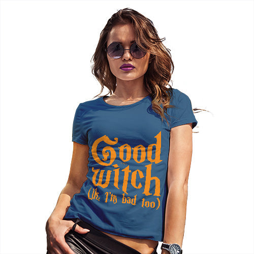 Funny T Shirts For Mom Good Witch I'm Bad Too Women's T-Shirt Large Royal Blue
