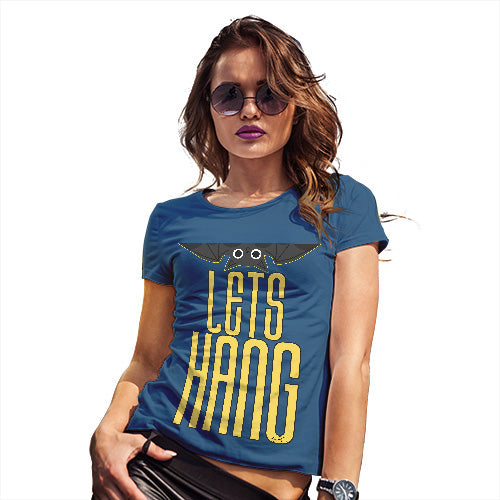 Funny T-Shirts For Women Let's Hang Bat Women's T-Shirt Large Royal Blue