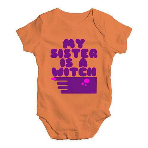 Funny Baby Clothes My Sister Is A Witch Baby Unisex Baby Grow Bodysuit 18 - 24 Months Orange