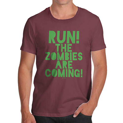 Novelty T Shirts For Dad Run The Zombies Are Coming Men's T-Shirt X-Large Burgundy