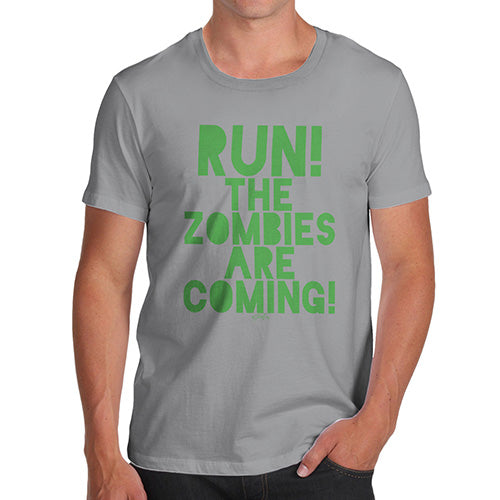 Funny T Shirts For Men Run The Zombies Are Coming Men's T-Shirt Large Light Grey