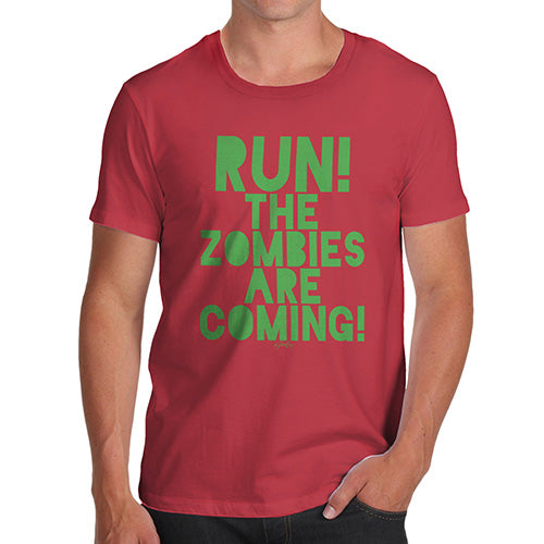 Novelty T Shirts For Dad Run The Zombies Are Coming Men's T-Shirt Large Red