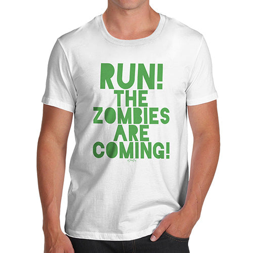 Funny Tee For Men Run The Zombies Are Coming Men's T-Shirt Large White