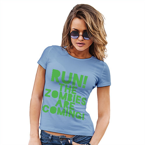 Womens Funny Tshirts Run The Zombies Are Coming Women's T-Shirt Large Sky Blue