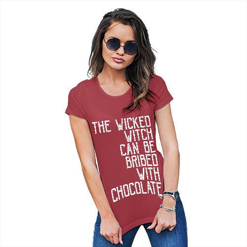 Novelty Gifts For Women The Wicked Witch Can Be Bribed Women's T-Shirt Small Red