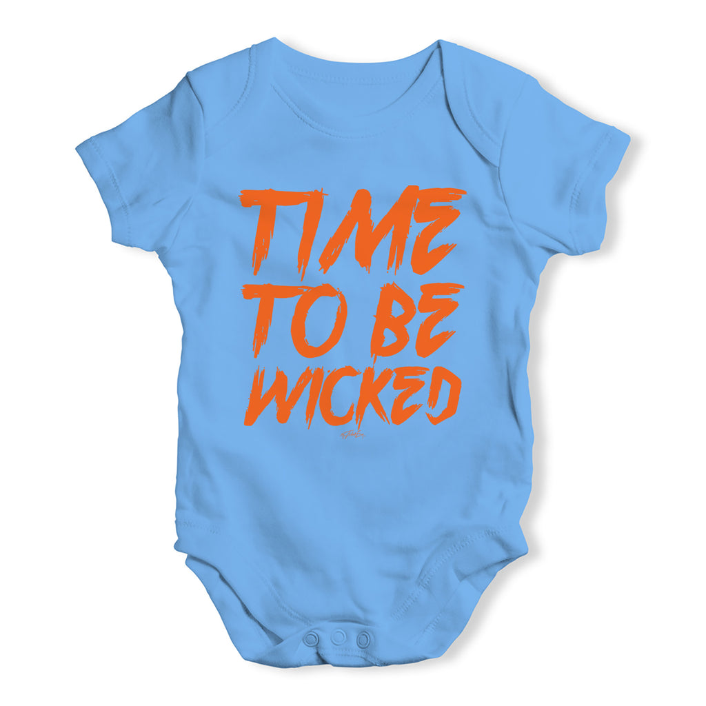 Funny Baby Bodysuits Time To Be Wicked Baby Unisex Baby Grow Bodysuit 12 - 18 Months Blue