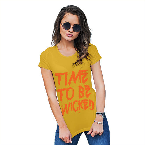 Womens Funny T Shirts Time To Be Wicked Women's T-Shirt X-Large Yellow
