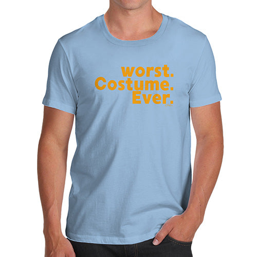 Novelty Tshirts Men Worst. Costume. Ever. Men's T-Shirt Large Sky Blue