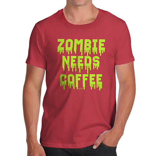 Funny T Shirts For Dad Zombie Needs Coffee Men's T-Shirt Medium Red