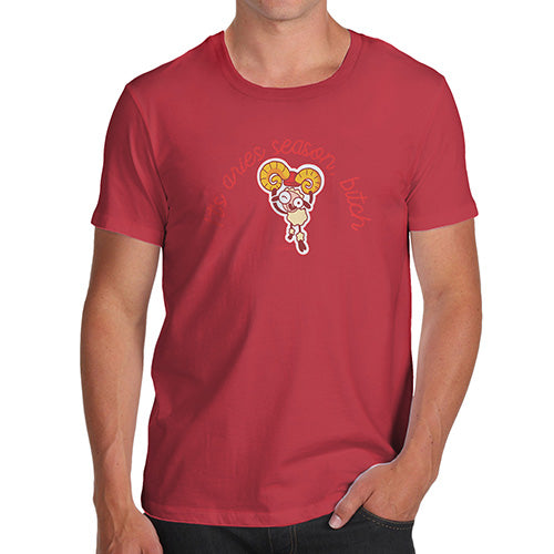 Novelty Tshirts Men Funny It's Aries Season B#tch Men's T-Shirt Medium Red