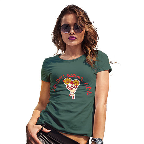 Womens Humor Novelty Graphic Funny T Shirt It's Aries Season B#tch Women's T-Shirt Medium Bottle Green