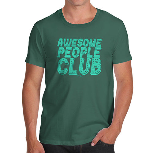 Funny Tshirts For Men Awesome People Club Men's T-Shirt Small Bottle Green