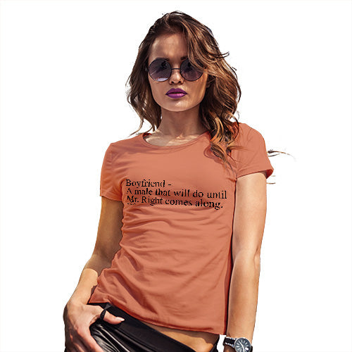 Funny Gifts For Women Boyfriend Description Women's T-Shirt Medium Orange