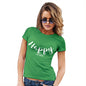 Womens Funny Tshirts Happy Mostly Women's T-Shirt Medium Green