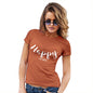 Novelty Gifts For Women Happy Mostly Women's T-Shirt Medium Orange