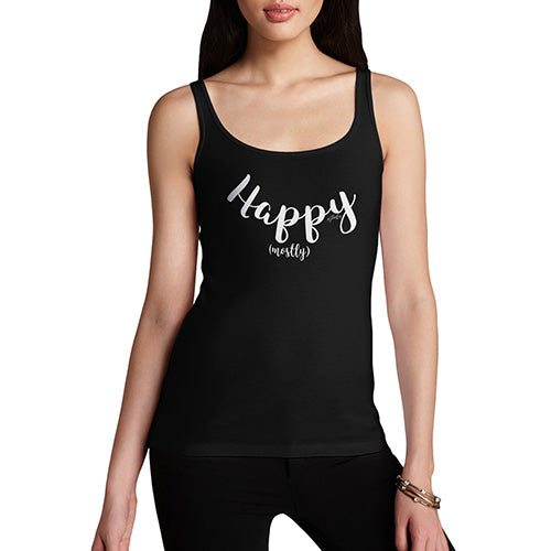 Funny Tank Top For Women Sarcasm Happy Mostly Women's Tank Top X-Large Black