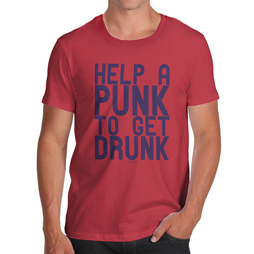 Funny T Shirts For Men Help A Punk To Get Drunk Men's T-Shirt Small Red