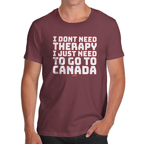Funny T-Shirts For Men Sarcasm I Don't Need Therapy Men's T-Shirt Medium Burgundy