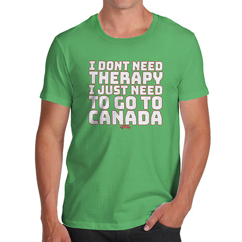 Funny T Shirts For Men I Don't Need Therapy Men's T-Shirt X-Large Green