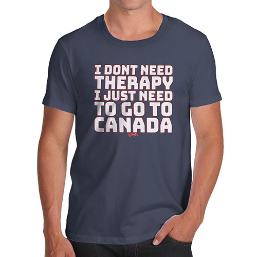 Funny Tee Shirts For Men I Don't Need Therapy Men's T-Shirt Medium Navy