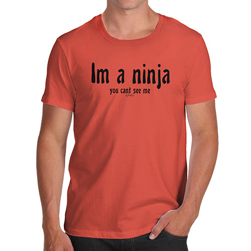 Funny Tee For Men I'm A Ninja Men's T-Shirt Medium Orange