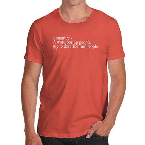 Funny Mens T Shirts Immature Description Men's T-Shirt Medium Orange