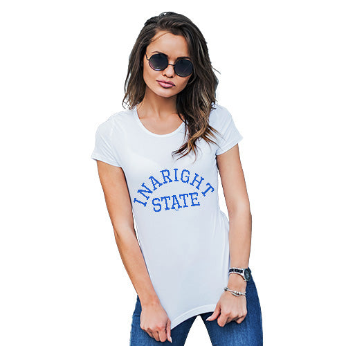 Funny T-Shirts For Women Sarcasm In A Right State University Women's T-Shirt X-Large White