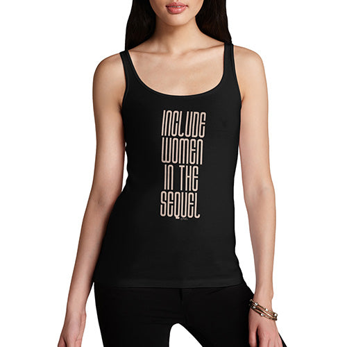 Womens Novelty Tank Top Include Women In The Sequel Women's Tank Top Small Black