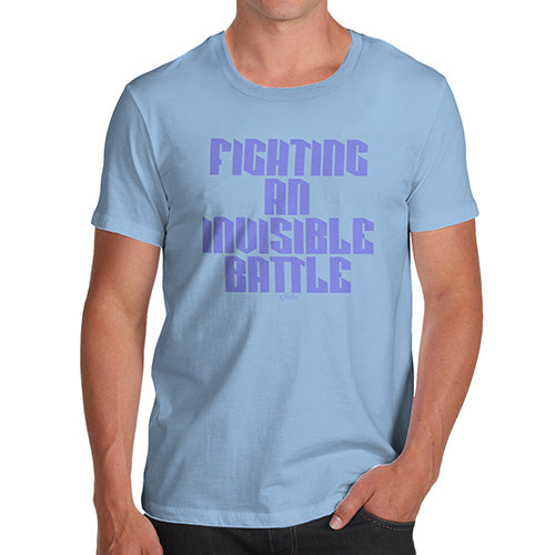 Funny Mens Tshirts Fighting An Invisible Battle Men's T-Shirt X-Large Sky Blue