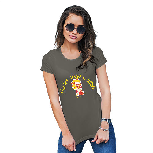 Womens Funny Sarcasm T Shirt It's Leo Season B#tch Women's T-Shirt Large Khaki