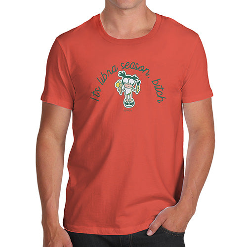 Funny T-Shirts For Men Sarcasm It's Libra Season B#tch Men's T-Shirt X-Large Orange