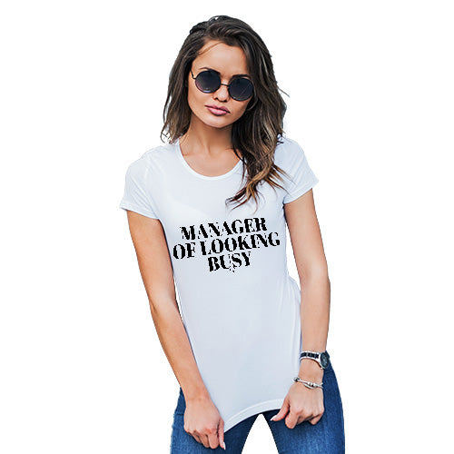 Womens Humor Novelty Graphic Funny T Shirt Manager Of Looking Busy Women's T-Shirt X-Large White